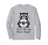 Funny feral like my blood sugar gifts & apparel