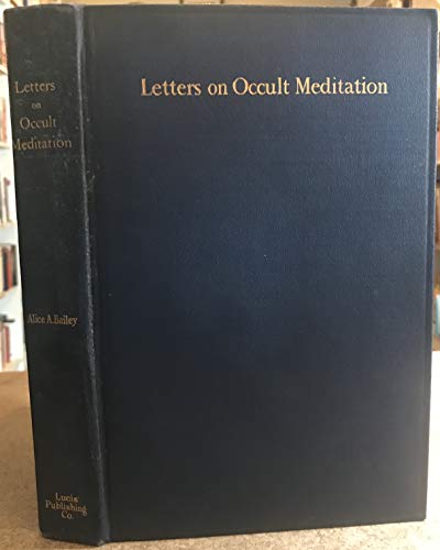 Letters On Occult Meditation B0006F69LI Book Cover