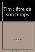 Tim : être de son temps 2913391206 Book Cover