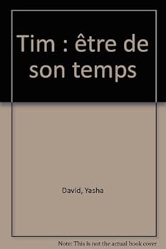Paperback Tim : être de son temps Book