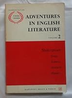 ADVENTURES IN ENGLISH LITERATURE VOLUME 2 SHAKESPEARE B000OTI5GI Book Cover
