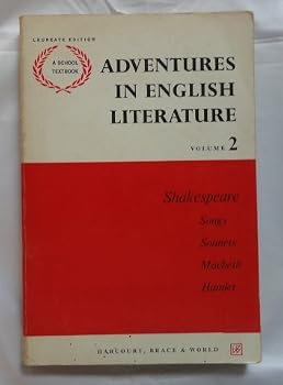 Paperback ADVENTURES IN ENGLISH LITERATURE VOLUME 2 SHAKESPEARE Book
