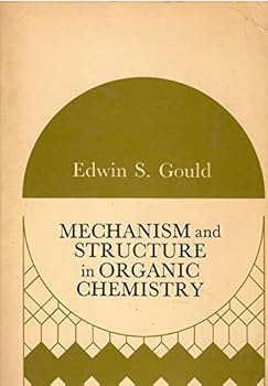Paperback Mechanism and Structure in Organic Chemistry Book