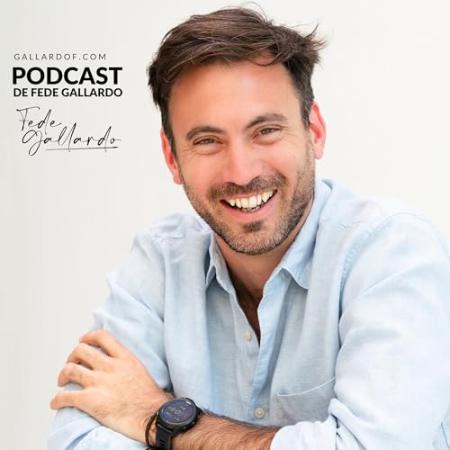 El podcast de Fede Gallardo Titelbild