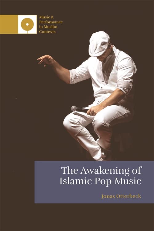Awakening of Islamic Pop Music      Kindle Edition