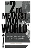 The Second Meanest Man in the World