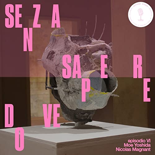 Episodio VI: Moe Yoshida e Nicolas Magnant