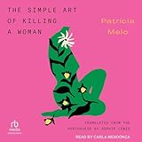 The Simple Art of Killing a Woman