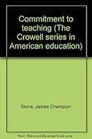 Commitment to teaching 0690201974 Book Cover
