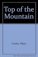 Top Of The Mountain 0373096992 Book Cover