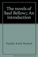 The novels of Saul Bellow;: An introduction B0007IVNZG Book Cover