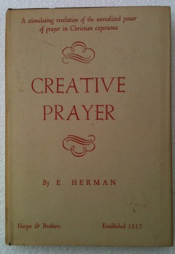 Creative prayer: A devotional classic (Forward ... 0880280484 Book Cover