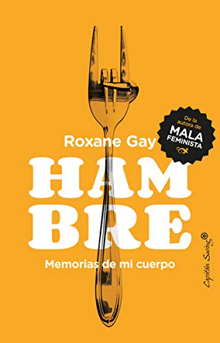 Télécharger Hambre. Memorias de mi cuerpo Livre PDF Gratuit