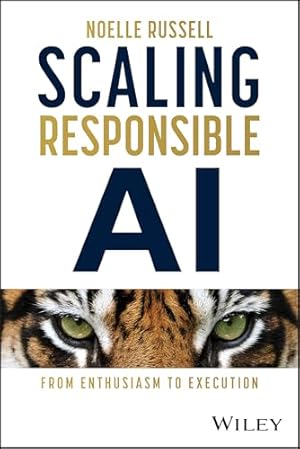 Scaling Responsible AI: From Enthusiasm to Execution