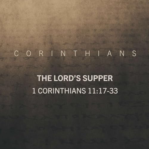 The Lord's Supper | Worldwide Communion Sunday