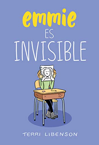 Emmie es invisible / invisible emmie (spanish edition)