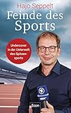 biografie sportowców chomikuj  Feinde des Sports: Undercover in der Unterwelt des Spitzensports