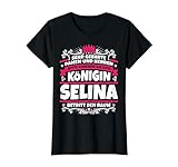 Selina Name Lustiges Königin Shirt Vorname Geschenk-Idee