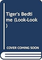 Tiger's Bedtime 0307115100 Book Cover