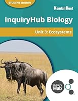 Student Materials for Ihub Biology Unit 3 Ecosystems 1792405901 Book Cover