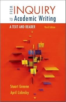 Paperback I.e. From Inquiry to Academic Writing; Text and Reader 3rd.ed. Book