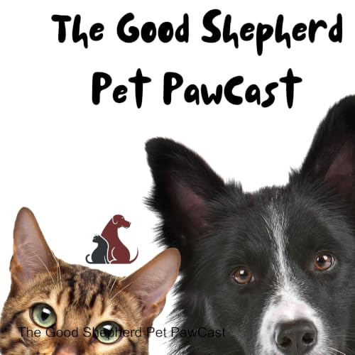 The Good Shepherd Pet PawCast cover art