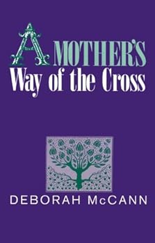 Paperback A Mother's Way of the Cross (Popular Lenten Booklets) Book