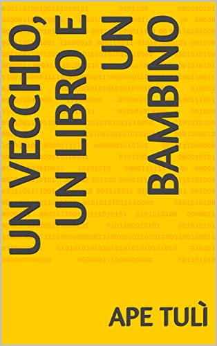 Un vecchio, un libro e un bambino