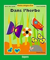 Dans l'herbe 2736638204 Book Cover