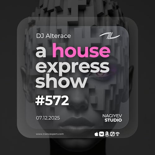 A House Express Show #572