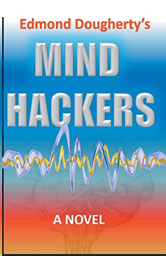 Mind Hackers: 1 (Wildtech Adventures)