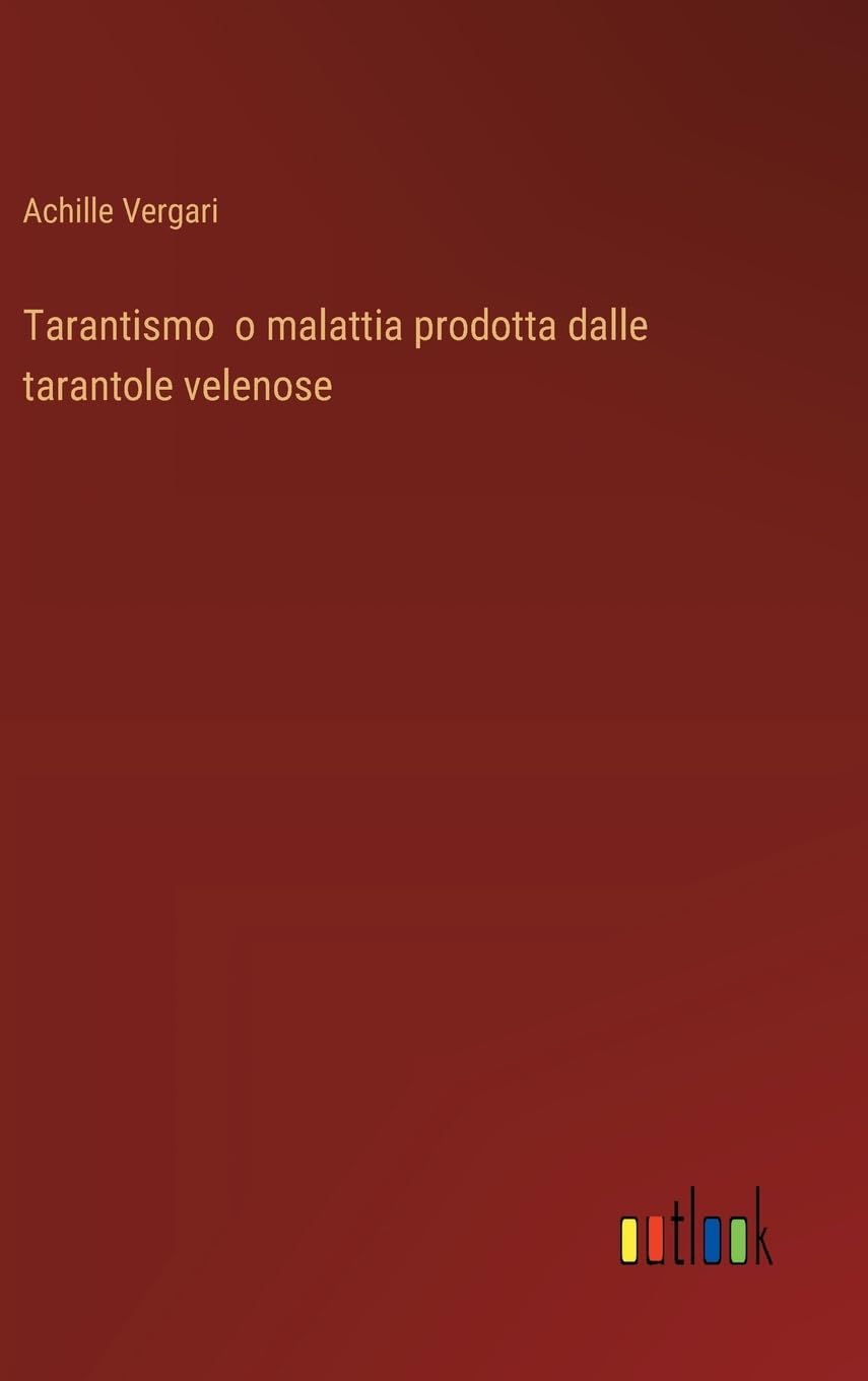 Tarantismo o malattia prodotta dalle tarantole velenose