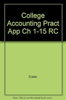 Hardcover College Accounting Pract App Ch 1-15 RC Book