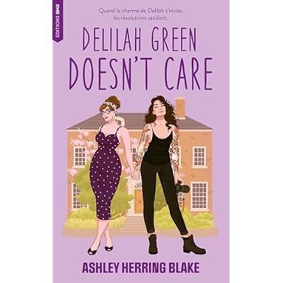 Delilah Green doesn't care - Bright Falls Tome 1 (Edition fran&ccedil;aise)