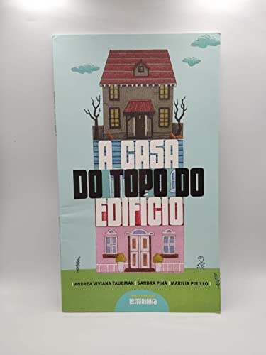 A casa do topo do edificio par Andrea Viviana Taubman 2020 Livre Jeunesse Relié