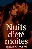 Nuits d'été moites (French Edition) B0FPR5KPL8 Book Cover