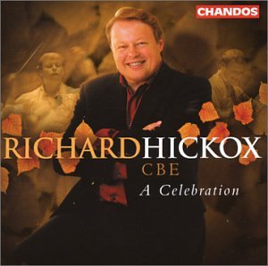 Richard Hickox: Celebration'. (Short Quantity. Please Access Detailed Information Via 'Cutt [Audio CD] Richard Hickox and Various