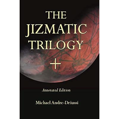 The Jizmatic Trilogy +: