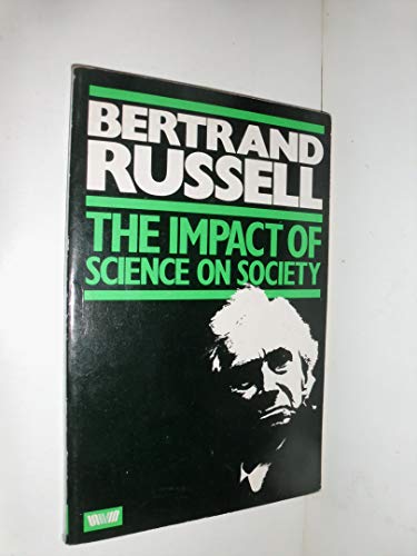Impact of Science on Society 0043000908 Book Cover