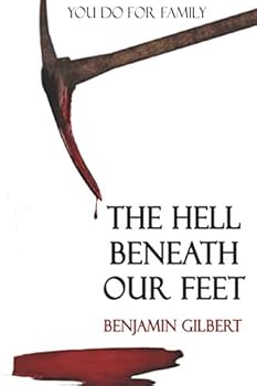 Paperback The Hell Beneath Our Feet Book