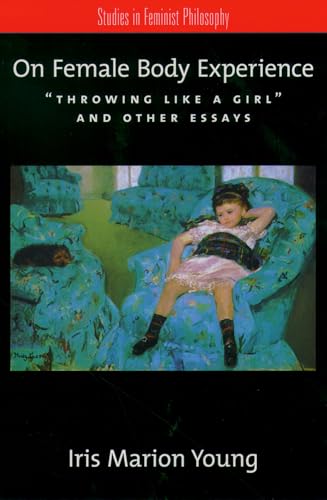 On Female Body Experience: 