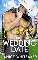 Cowboy Seeking A Wedding Date (Cowboys of Moss Creek) B0988WWCT8 Book Cover