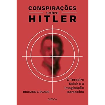 Capa do livro Conspirações sobre Hitler: O Terceiro Reich e a imaginação paranoica