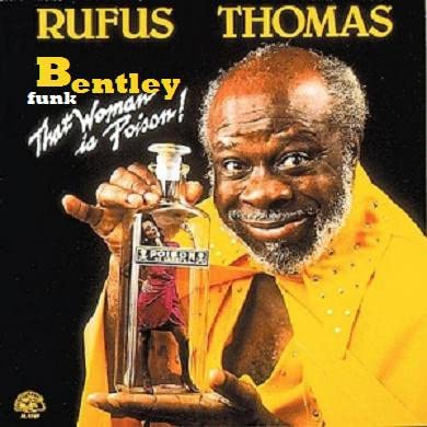 RUFUS THOMAS - That Woman Is Poison! - Disque CD