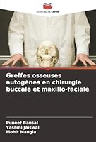 Greffes osseuses autogènes en chirurgie buccale et maxillo-faciale (French Edition) 6202326093 Book Cover