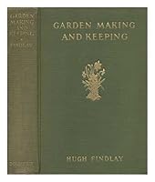 Garden Making and Keeping B00089I25S Book Cover