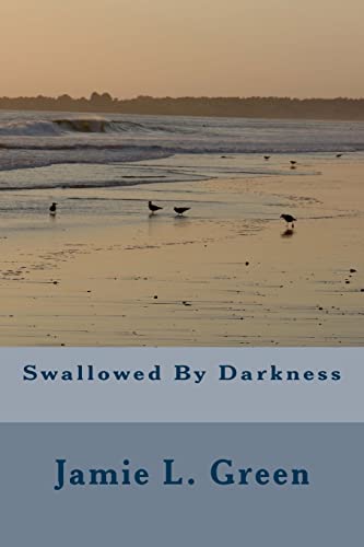 Swallowed By Darkness