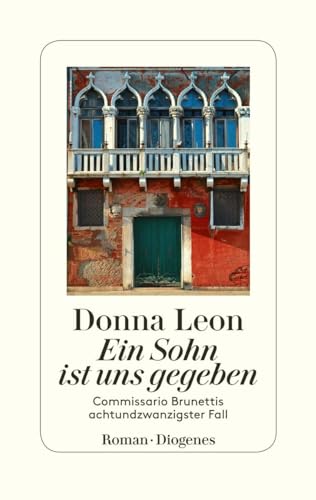 Ein Sohn ist uns gegeben: Commissario Brunettis... 3257070608 Book Cover