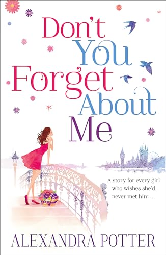 Don't You Forget About Me [Paperback] Alexandra Potter