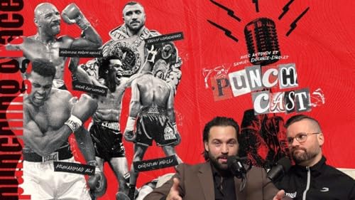 Gros d&eacute;bat sur la boxe f&eacute;minine entre Antonin et Samuel &ndash; EP10 &ndash; Le Punchcast